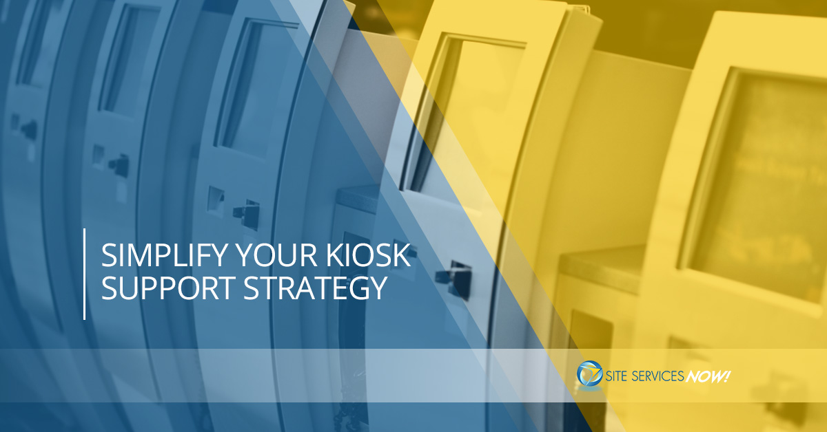 Simplify-Your-Kiosk-Support-Strategy-59dba7c66a77f